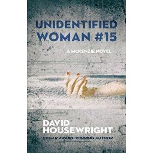 Unidentified Woman #15, Paperback - David Housewright imagine