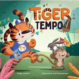 Tiger Tempo, Paperback - Vicky Weber imagine