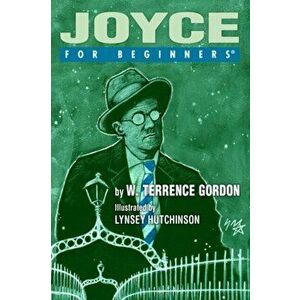 Joyce for Beginners, Paperback - Terrance Gordon imagine