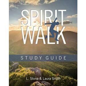 Spirit Walk: Study Guide, Paperback - Laura Smith imagine