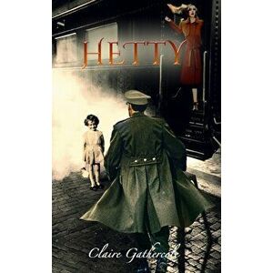 Hetty, Paperback - Claire Gathercole imagine