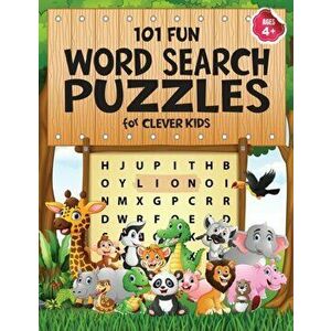 101 Fun Word Search Puzzles for Clever Kids 4-8: First Kids Word Search Puzzle Book ages 4-6 & 6-8. Word for Word Wonder Words Activity for Children 4 imagine