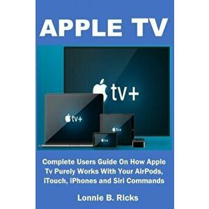 Apple TV, Paperback - Lonnie B. Ricks imagine