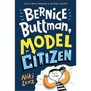 Bernice Buttman, Model Citizen, Paperback - Niki Lenz imagine