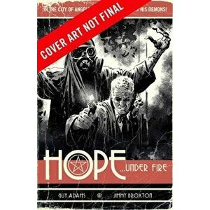 Hope Volume Two: Hope... Under Fire, 2, Paperback - Guy Adams imagine