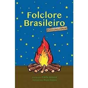 Folclore Brasileiro, Paperback - Carla Jensen imagine