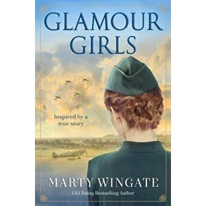Glamour Girls, Hardcover - Marty Wingate imagine