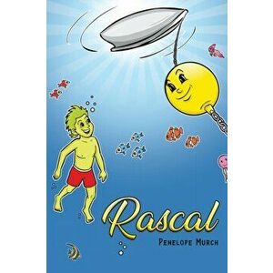 Rascal, Paperback - Penelope Murch imagine