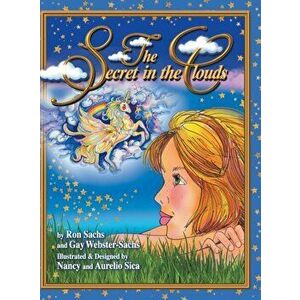 The Secret in the Clouds, Hardcover - Ron Sachs imagine