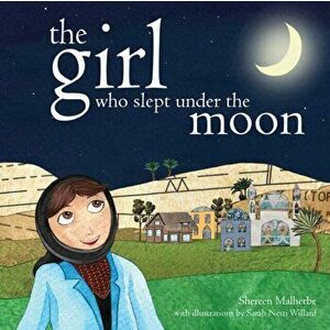The Girl Who Slept Under The Moon, Paperback - Shereen Malherbe imagine