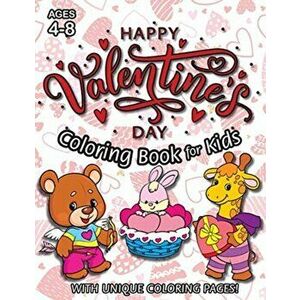 Happy Valentine's Day Coloring Book for Kids: (Ages 4-8) With Unique Coloring Pages! (Valentine's Day Gift for Kids) - *** imagine