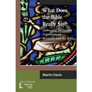 What Does the Bible Really Say?, Paperback - Martin Davie imagine