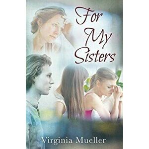 For My Sisters, Hardcover - Virginia Mueller imagine
