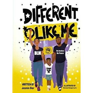 Different Like Me- A Children's Book On Social Justice, Paperback - Jasmin Dior imagine
