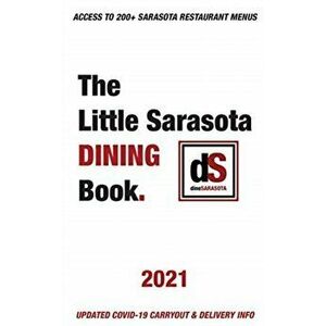 The Little Sarasota Dining Book - 2021, Paperback - *** imagine
