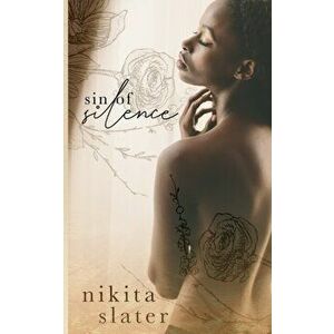 Sin of Silence, Paperback - Nikita Slater imagine