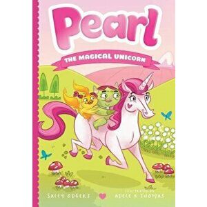 Pearl the Magical Unicorn, Paperback - Sally Odgers imagine