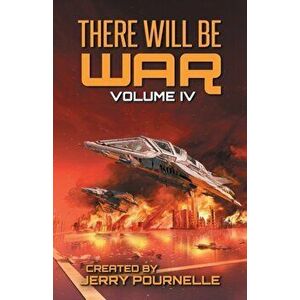 There Will Be War Volume IV, Paperback - Jerry Pournelle imagine