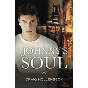 Johnny's Soul, Paperback - Craig Hollenbeck imagine