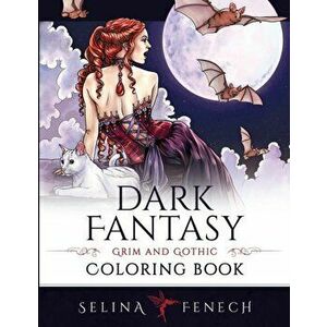 Dark Fantasy Coloring Book, Paperback - Selina Fenech imagine