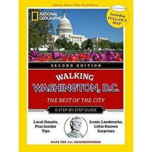 National Geographic Walking Washington, D.C., 2nd Edition, Paperback - *** imagine