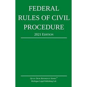 Federal Rules of Civil Procedure; 2021 Edition: With Statutory Supplement, Paperback - *** imagine