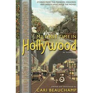 My First Time in Hollywood, Paperback imagine