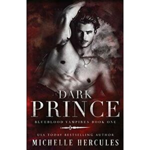 Dark Prince, Paperback - Michelle Hercules imagine