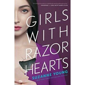Girls with Razor Hearts, 2, Paperback - Suzanne Young imagine