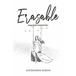 Erasable, Paperback - Alessandra DuBois imagine