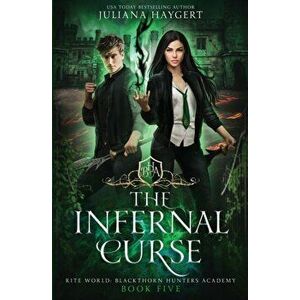 The Infernal Curse, Paperback - Juliana Haygert imagine