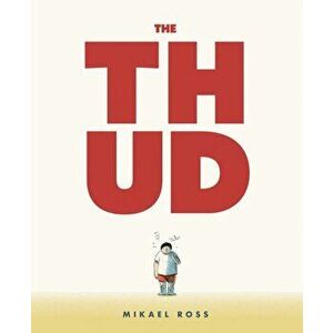 The Thud, Paperback - Mikael Ross imagine