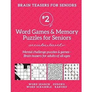 Brain Teasers for Seniors #2: Word Games & Memory Puzzles for Seniors. Mental challenge puzzles & games - Brain teasers for adults for all ages - Barb imagine