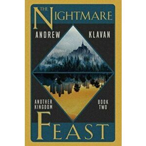 The Nightmare Feast, Paperback - Andrew Klavan imagine