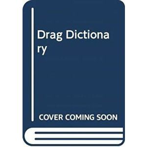 Drag Dictionary: An Illustrated Glossary of Fierce Queen Slang, Hardcover - Alba de Zanet imagine