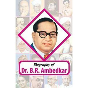 Biography of Dr. BR Ambedkar, Paperback - *** imagine