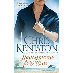 Honeymoon For One, Paperback - Chris Keniston imagine