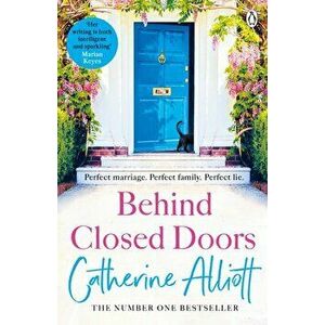 Behind Closed Doors - Catherine Alliott imagine