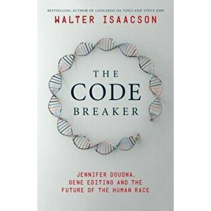 The Code Breaker - Walter Isaacson imagine