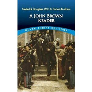 A John Brown Reader, Paperback - *** imagine