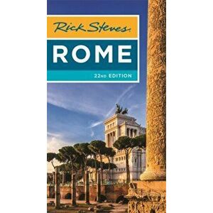 Rick Steves Rome, Paperback - Rick Steves imagine
