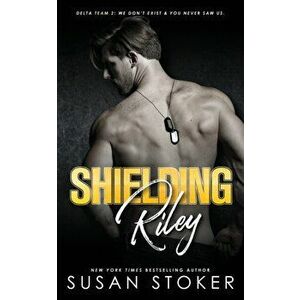 Shielding Riley, Paperback - Susan Stoker imagine