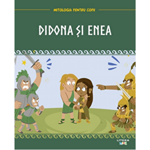 Didona si Enea. Mitologia pentru copii - *** imagine