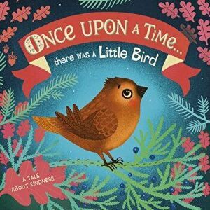 Once Upon A Time… there was a Little Bird - *** imagine