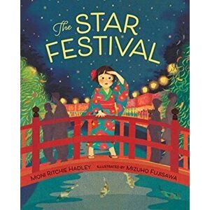 The Star Festival, Hardcover - Moni Ritchie Hadley imagine