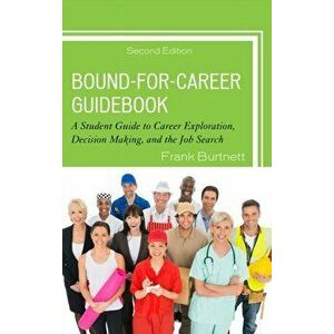 Bound-for-Career Guidebook, Hardcover - Frank Burtnett imagine