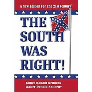 The South Was Right!, Hardcover imagine