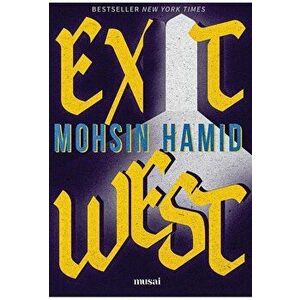 Exit West - Mohsin Hamid imagine