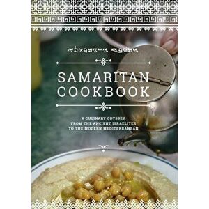 Samaritan Cookbook, Hardcover - Avishay Zelmanovich imagine