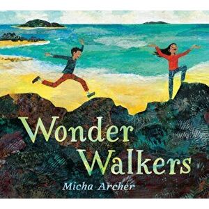 Wonder Walkers, Hardcover - Micha Archer imagine